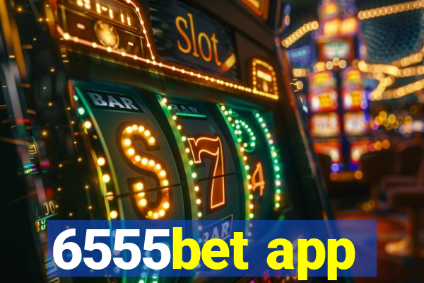 6555bet app